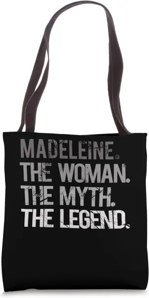 MADELEINE THE WOMAN THE MYTH THE LEGEND - Mother's Day Tote Bag