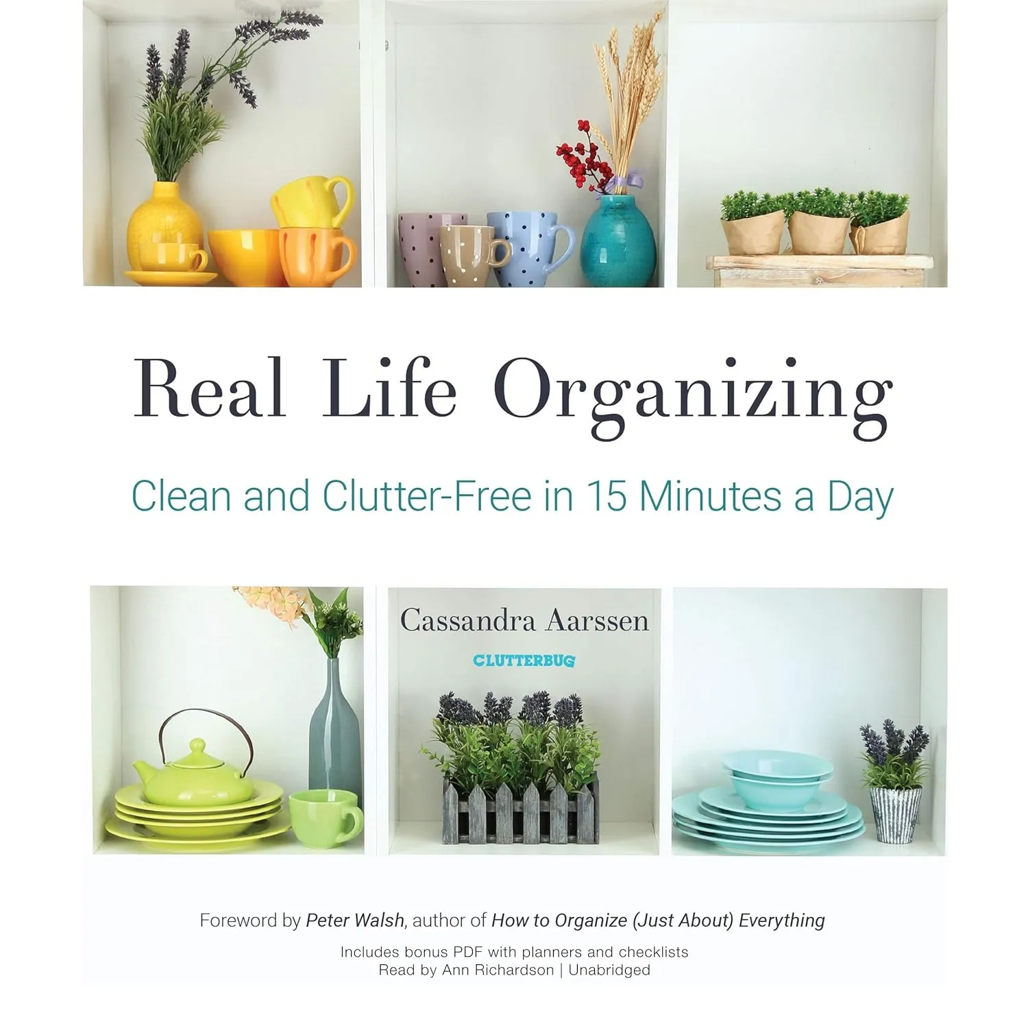 Real Life Organizing: Clean and Clutter-Free in 15 Minutes a Day MP3 CD  Unabridged, August 28, 2018